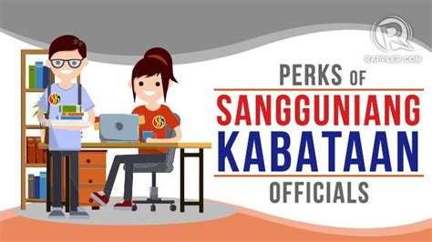 Perks of Sangguniang Kabataan officials .